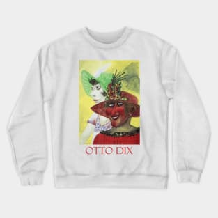 Prostitutes by Otto Dix Crewneck Sweatshirt